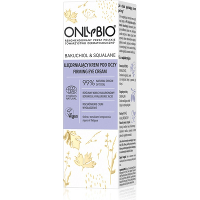 Ujędrniający krem pod oczy - Bakuchiol&Skwalan OnlyBio Ujędrniający krem pod oczy - Bakuchiol&Skwalan OnlyBio