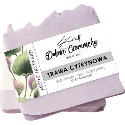 Mydło do twarzy - Trawa cytrynowa Dolina Czeremchy